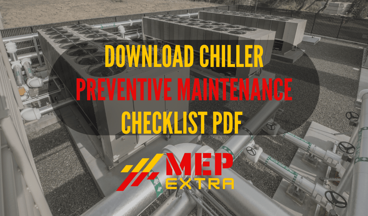 DOWNLOAD CHILLER PREVENTIVE MAINTENANCE CHECKLIST PDF MEP EXTRA