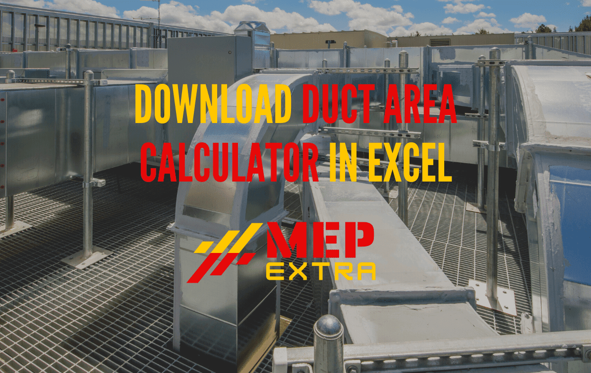 DOWNLOAD DUCT AREA CALCULATOR EXCEL DUCT AREA CALCULATION EXCEL SHEET MEP EXTRA