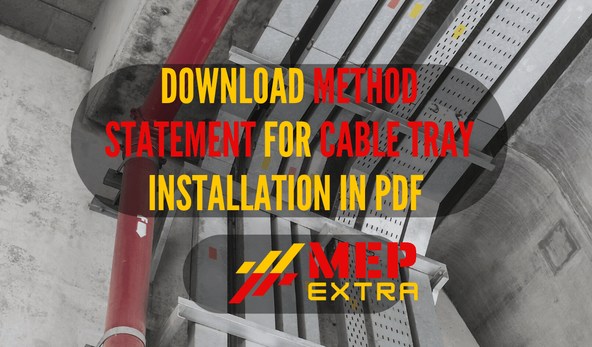 DOWNLOAD METHOD STATEMENT FOR CABLE TRAY INSTALLATION IN PDF MEP EXTRA