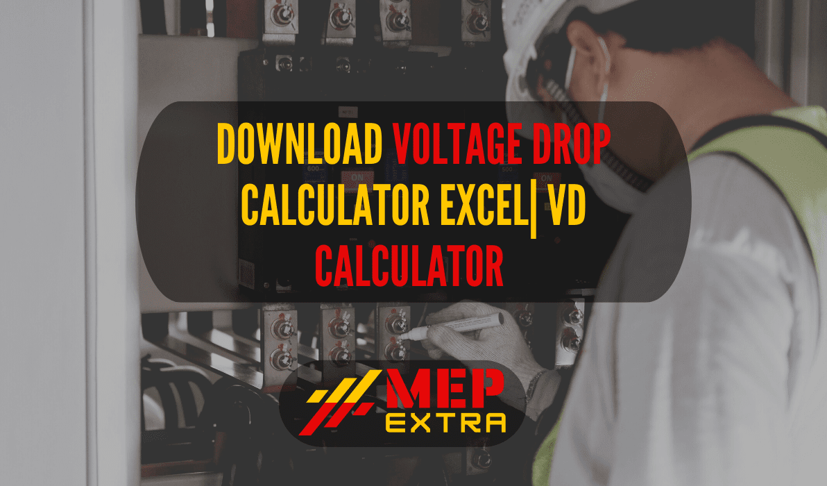 Download voltage drop calculator excel| VD Calculator | MEP EXTRA