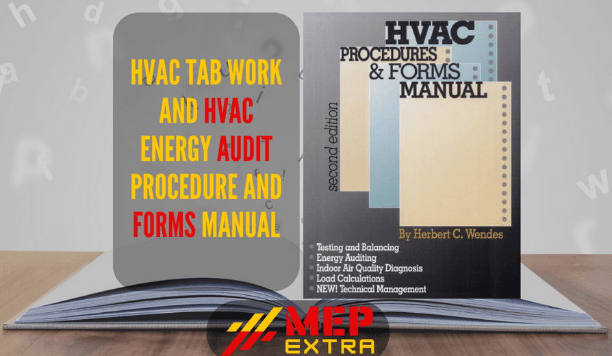 HVAC Tab work and HVAC Energy audit Procedure and forms Manual MEP EXTRA