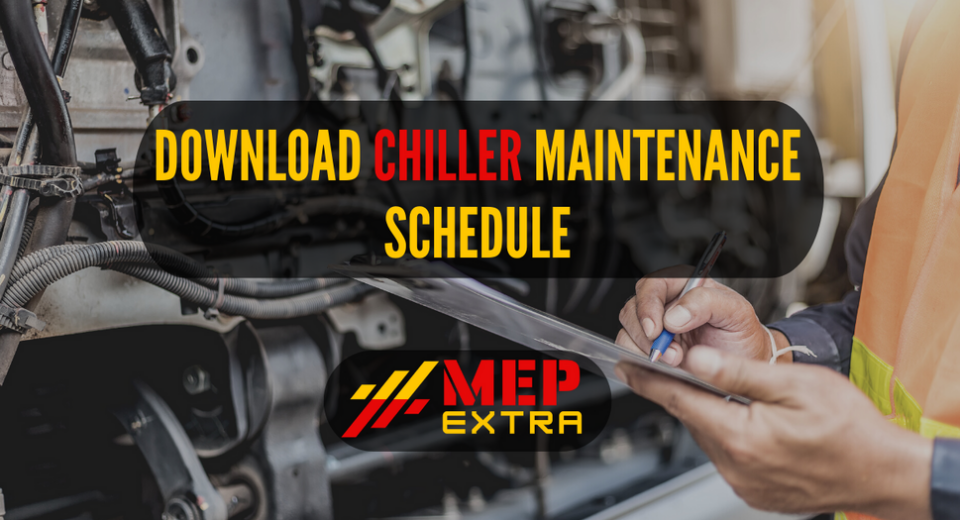 DOWNLOAD CHILLER MAINTENANCE SCHEDULE MEP EXTRA