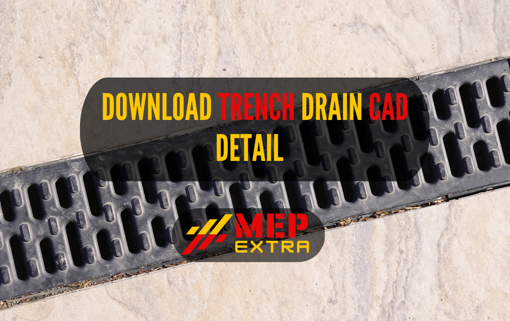 DOWNLOAD TRENCH DRAIN CAD DETAIL MEP EXTRA